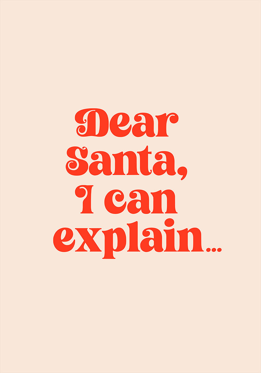 Cher Père Noël, je peux expliquer Poster