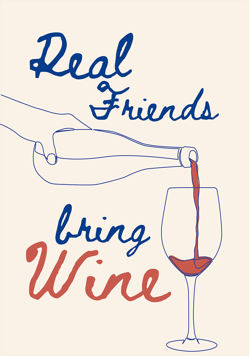 Les vrais amis apportent du vin