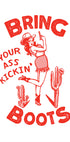 Ass Kicking Boots Funny Western Cowgirl (NEW) - Posterbox