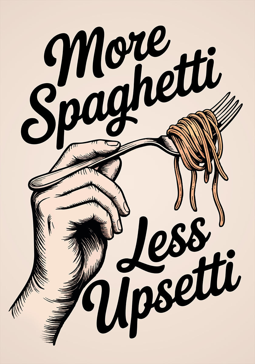 Plus de spaghetti, moins contrarié Poster