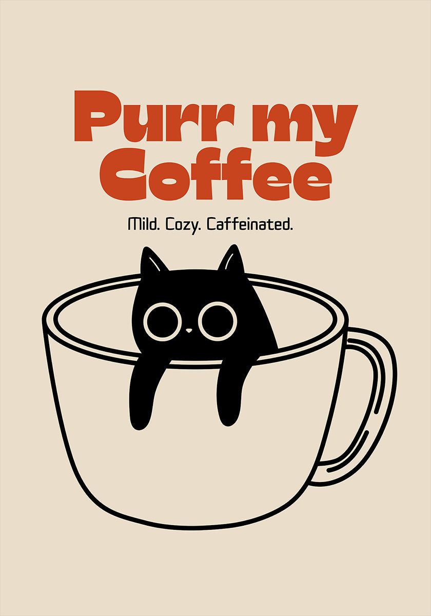 Ronronner mon café Poster