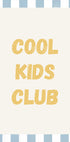 Cool Kids Club Ratio2x3 Plakat - Posterbox