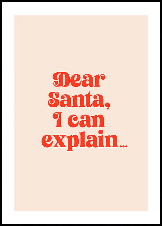 Cher Père Noël, je peux expliquer Poster
