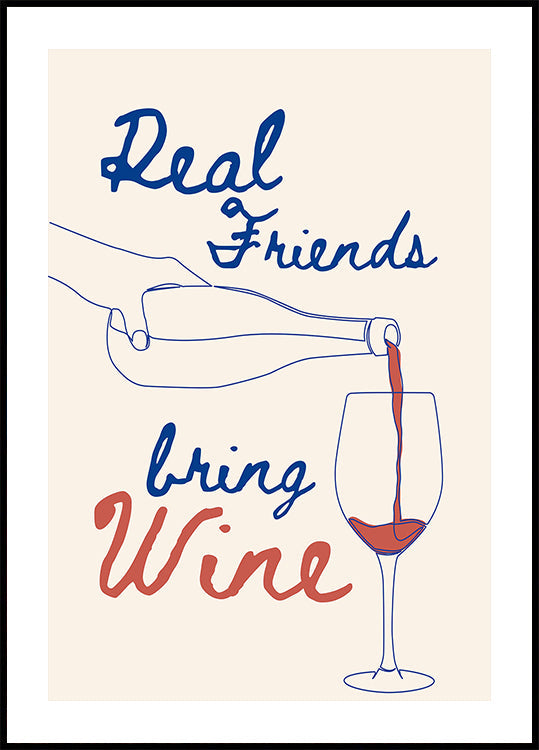 Les vrais amis apportent du vin