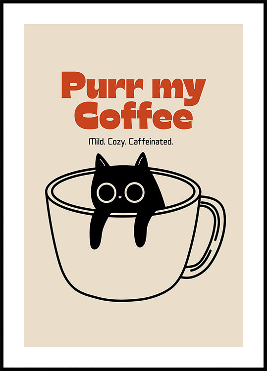 Ronronner mon café Poster