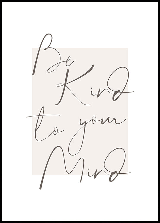 Soyez gentil avec votre esprit 4 Poster