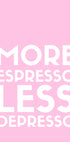 Espresso Depresso Plakat - Posterbox