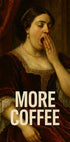 Yawning for Coffee (NEW) - Posterbox