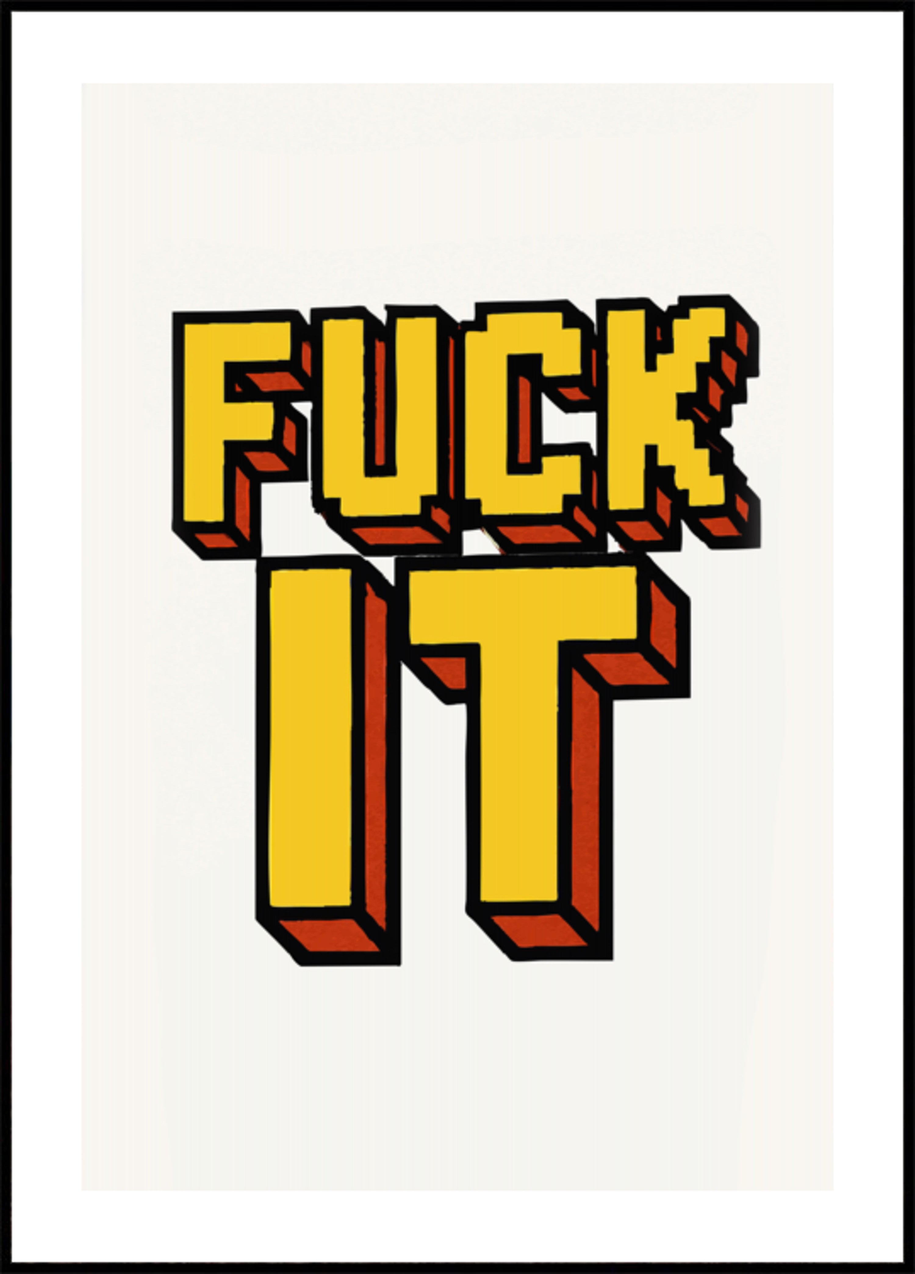Déclaration rétro Fuck It
