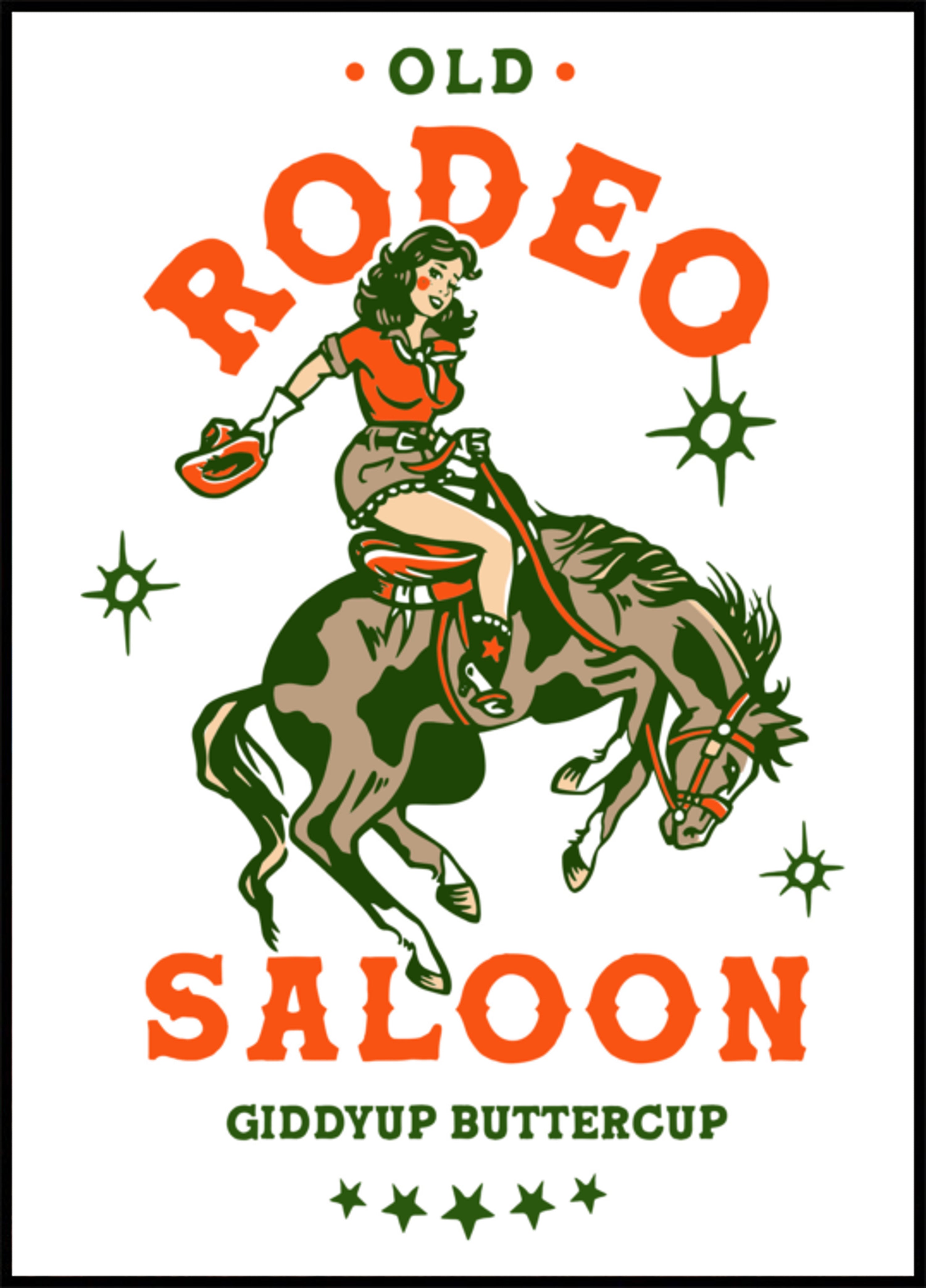 Old Rodeo Saloon Cowgirl : Giddyup Buttercup