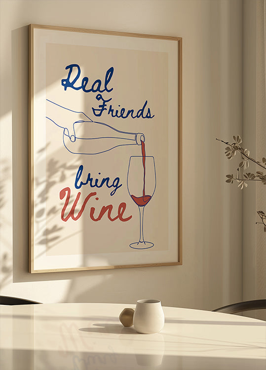 Les vrais amis apportent du vin
