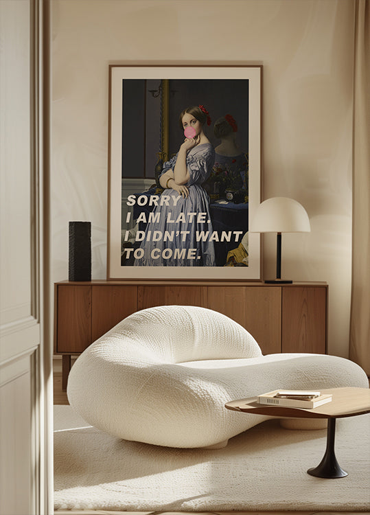 Désolé, je suis en retard. Je ne voulais pas venir. Affiche