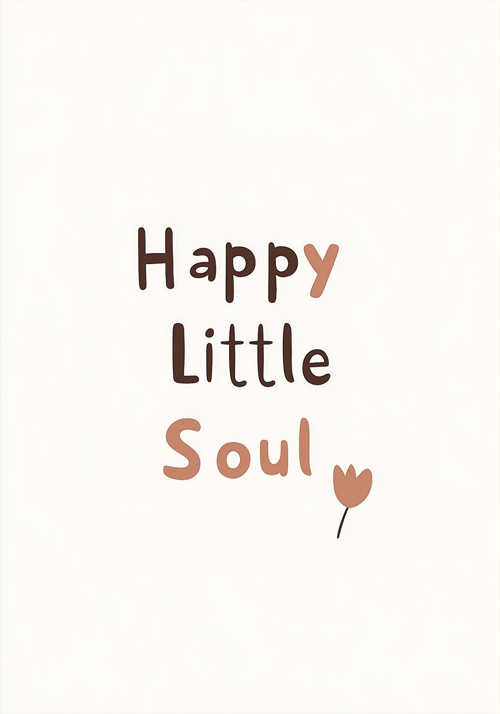 Affiche Happy Little Soul - Posterbox.dk